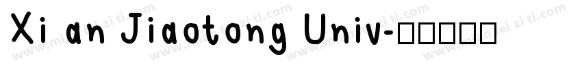 Xi an Jiaotong Univ字体转换